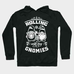 Rolling With My Gnomies Funny Christmas Hoodie